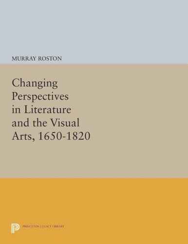 Changing Perspectives in Literature and the Visual Arts, 1650-1820