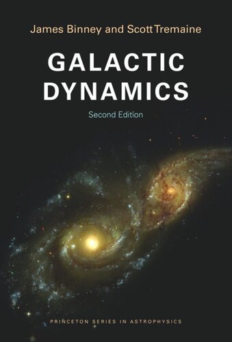 Galactic Dynamics: Second Edition