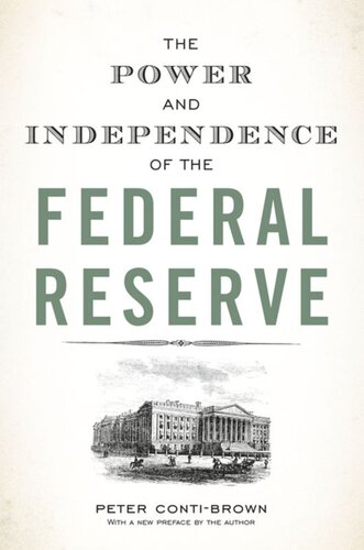 The Power and Independence of the Federal Reserve