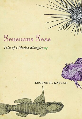 Sensuous Seas: Tales of a Marine Biologist