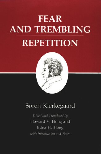 Kierkegaard's Writings, VI, Volume 6: Fear and Trembling/Repetition