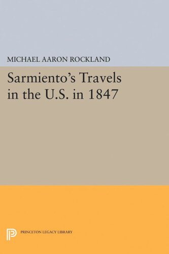 Sarmiento's Travels in the U.S. in 1847