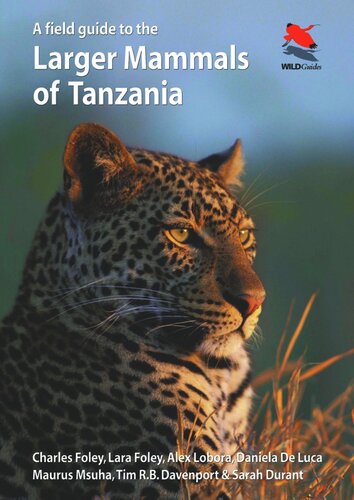 A Field Guide to the Larger Mammals of Tanzania