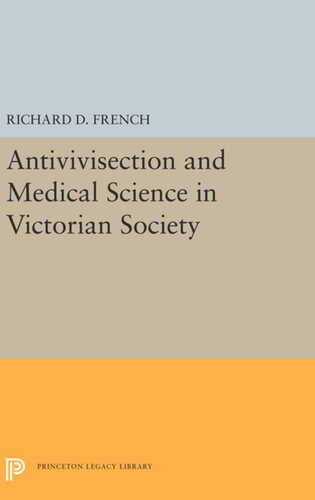 Antivivisection and Medical Science in Victorian Society