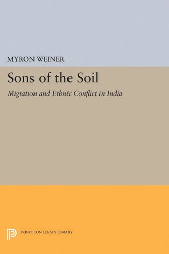 Sons of the Soil: Migration and Ethnic Conflict in India