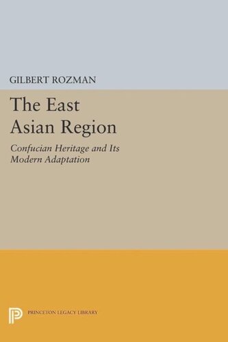 The East Asian Region: Confucian Heritage and Its Modern Adaptation