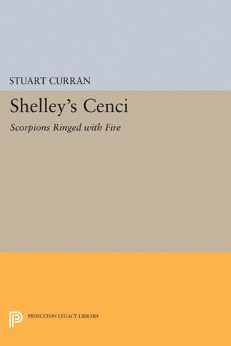 Shelley's CENCI: Scorpions Ringed with Fire