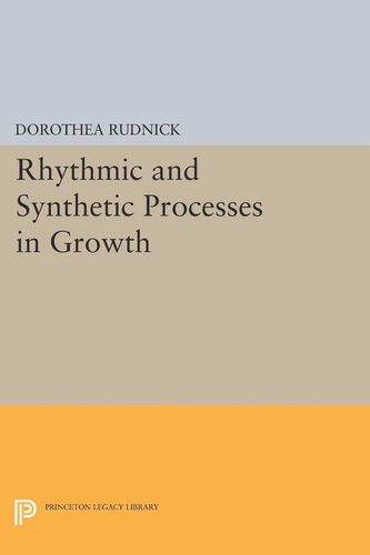 Rhythmic and Synthetic Processes in Growth