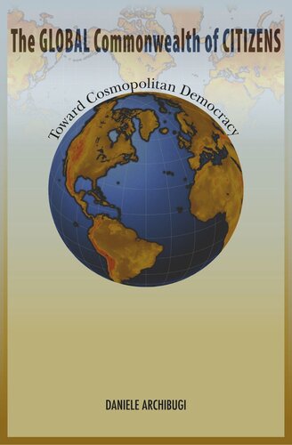 The Global Commonwealth of Citizens: Toward Cosmopolitan Democracy