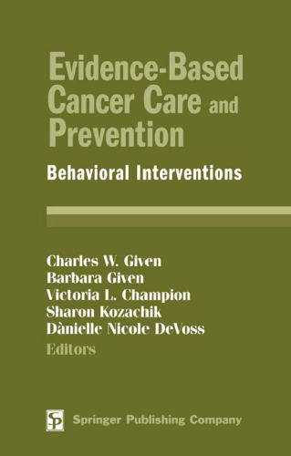 Evidence-Based Cancer Care and Prevention: Behavioral Interventions