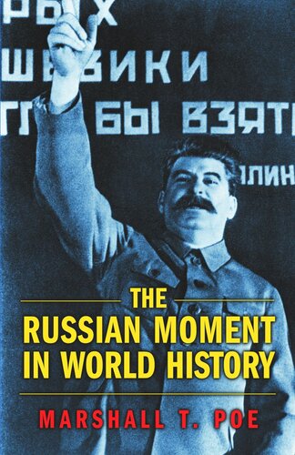 The Russian Moment in World History