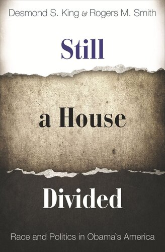 Still a House Divided: Race and Politics in Obama's America