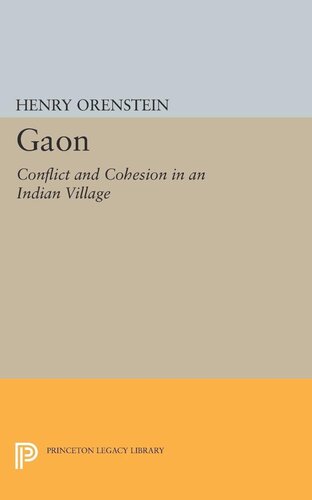 Gaon: Conflict and Cohesion in an Indian Village