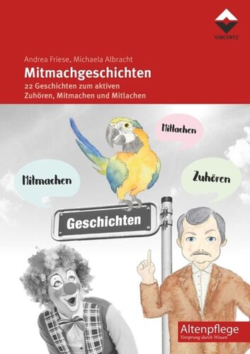 Mitmachgeschichten: 22 Geschichten zum aktiven Zuhören, Mitmachen und Mitlachen