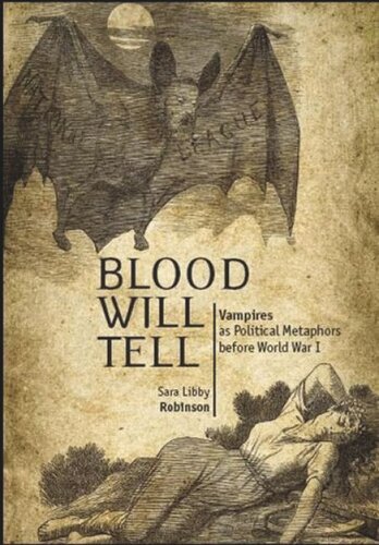 Blood Will Tell: Vampires as Political Metaphors Before World War I