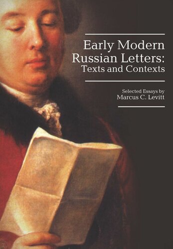 Early Modern Russian Letters: Texts and Contexts