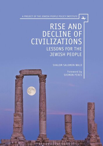 Rise and Decline of Civilizations: Lessons for the Jewish People