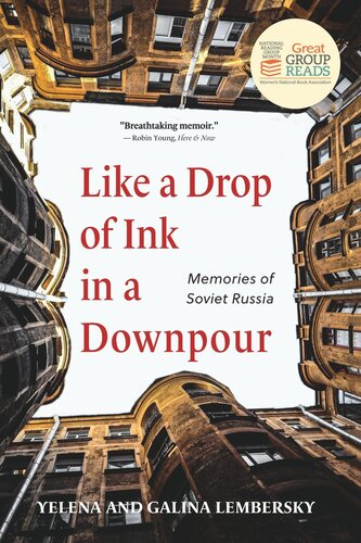 Like a Drop of Ink in a Downpour: Memories of Soviet Russia