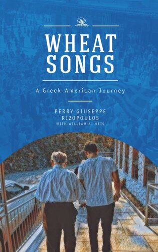 Wheat Songs: A Greek-American Journey