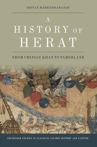 A History of Herat: From Chingiz Khan to Tamerlane