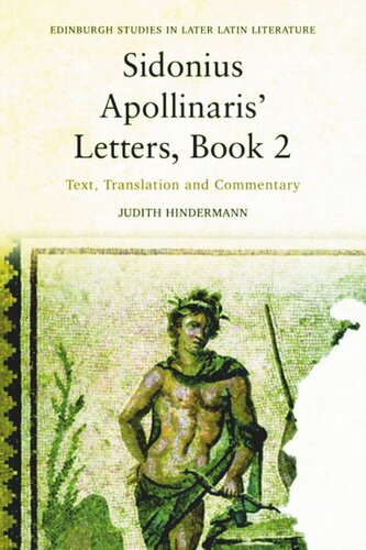 Sidonius Apollinaris’ Letters, Book 2: Text, Translation and Commentary