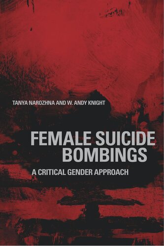 Female Suicide Bombings: A Critical Gender Approach