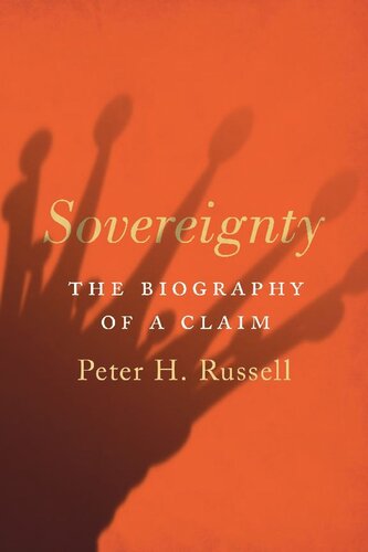 Sovereignty: The Biography of a Claim