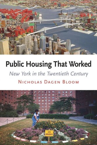 Public Housing That Worked: New York in the Twentieth Century