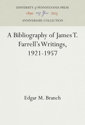 A Bibliography of James T. Farrell's Writings, 1921-1957