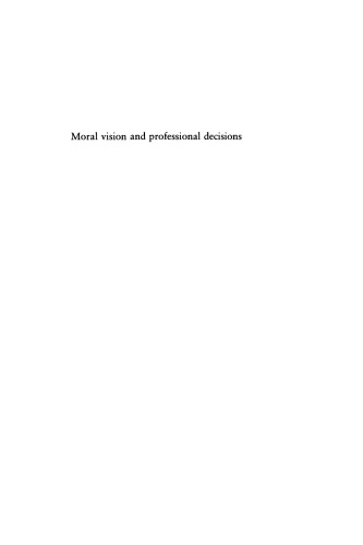 Moral Vision and Professional Decisions: The Changing Values of Women and Men Lawyers