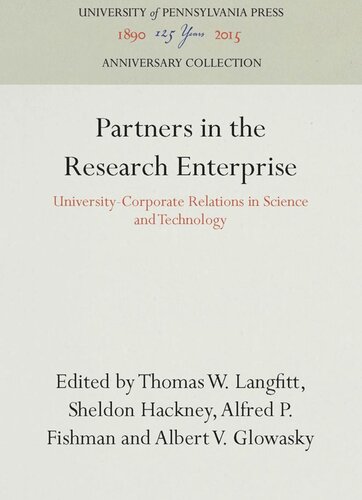 Partners in the Research Enterprise: University-Corporate Relations in Science and Technology