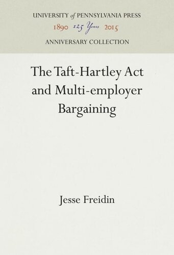 The Taft-Hartley Act and Multi-employer Bargaining