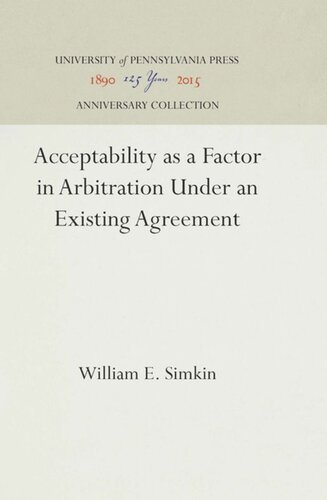 Acceptability as a Factor in Arbitration Under an Existing Agreement