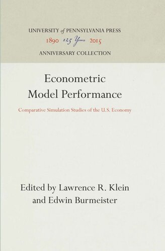 Econometric Model Performance: Comparative Simulation Studies of the U.S. Economy