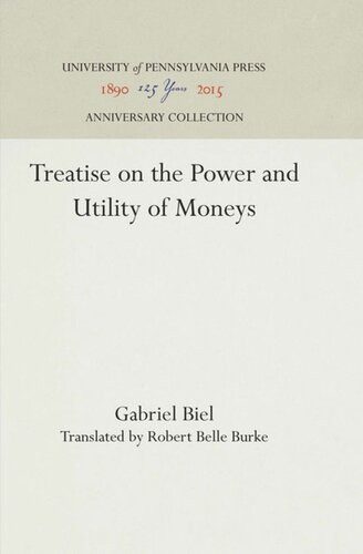 Treatise on the Power and Utility of Moneys