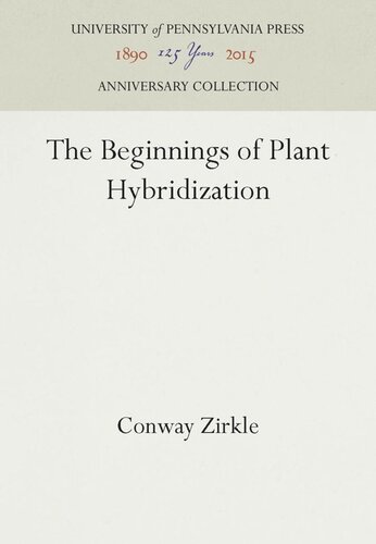 The Beginnings of Plant Hybridization