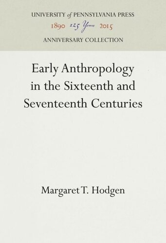 Early Anthropology in the Sixteenth and Seventeenth Centuries