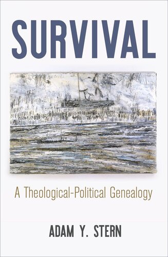 Survival: A Theological-Political Genealogy