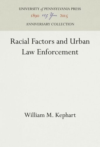 Racial Factors and Urban Law Enforcement