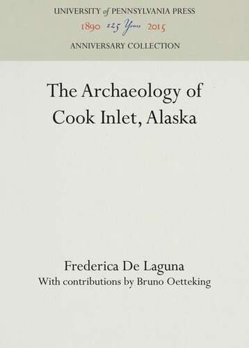 The Archaeology of Cook Inlet, Alaska