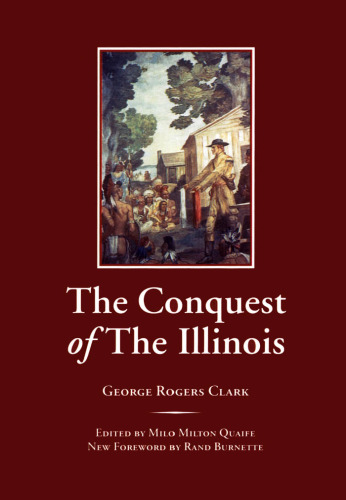 The Conquest of The Illinois 