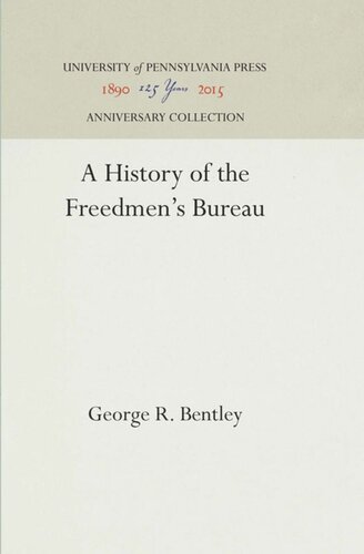 A History of the Freedmen's Bureau