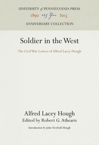 Soldier in the West: The Civil War Letters of Alfred Lacey Hough