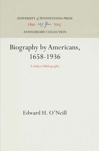 Biography by Americans, 1658-1936: A Subject Bibliography