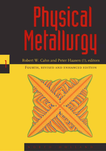 Physical Metallurgy Three Volume Set