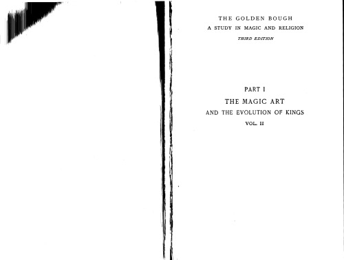 The Golden Bough Part 1 The Magic Art and the Evolution of Kings