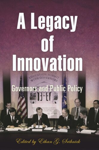 A Legacy of Innovation: Governors and Public Policy