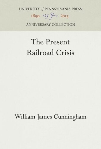 The Present Railroad Crisis