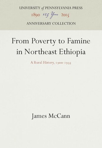 From Poverty to Famine in Northeast Ethiopia: A Rural History, 19-1935