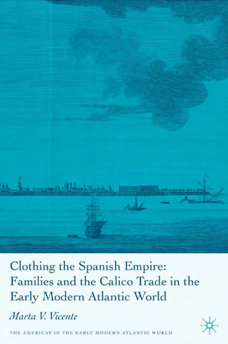 Clothing the Spanish Empire 